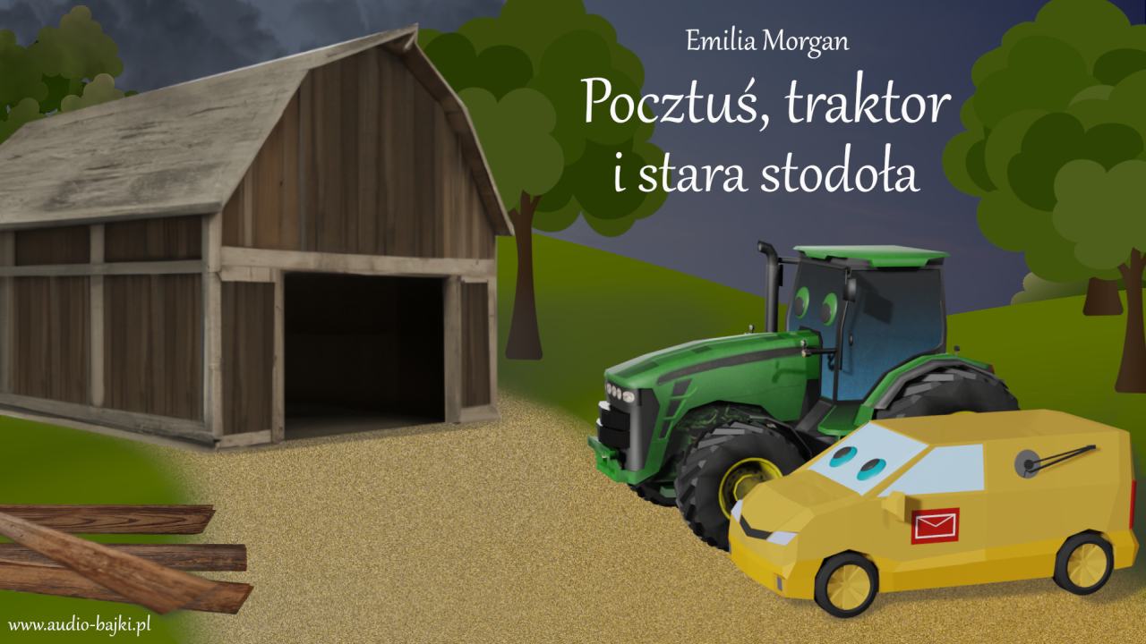 Pocztuś, traktor i stara stodoła
