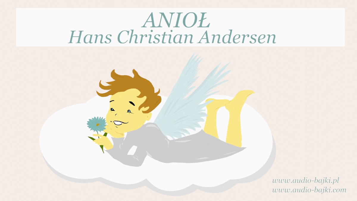 Anioł,  Hans Christian Andersen